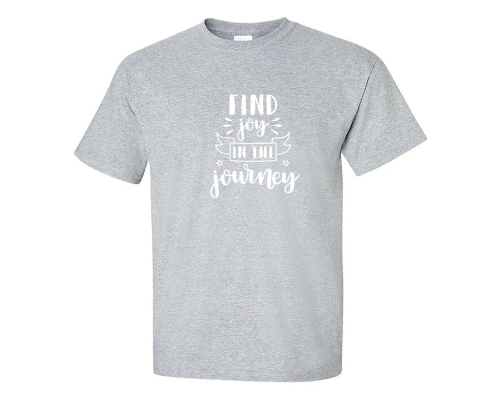 Find Joy In The Journey Men T Shirt