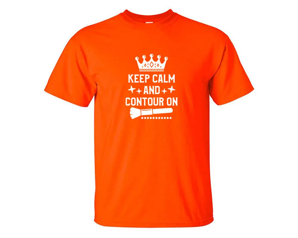 Keep Calm and Contour On Men T Shirt